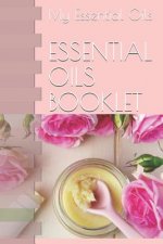 Essential Oils Booklet: My Essential Oils