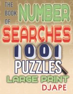 The Book of Number Searches: 1001 Puzzles Large Print