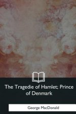The Tragedie of Hamlet, Prince of Denmark