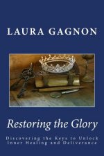 Restoring the Glory