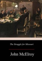 The Struggle for Missouri