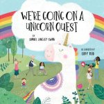 We're Off To Find A Unicorn