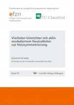 Vierleiter-Umrichter mit aktiv moduliertem Neutralleiter zur Netzsymmetrierung (Band 59)