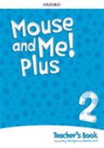 Mouse and Me Plus 2 Teachers Book Pack
