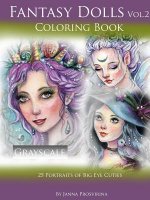 Fantasy Dolls Vol.2 Coloring Book Grayscale: 25 Portraits of Big Eye Cuties