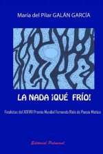 nada. !Que Frio!