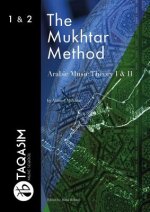 Mukhtar Method - Arabic Music Theory I & II