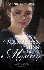 Marquess, A Miss And A Mystery