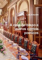 ceia do bispo e outros contos poZticos