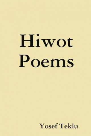 Hiwot Poems