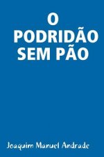 O Podridio Sem Pio