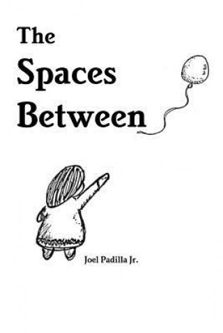 Spaces Between