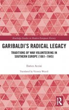 Garibaldi's Radical Legacy