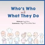 Who's Who and What They Do