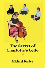 Secret of Charlotte's Cello