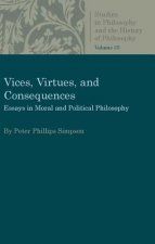 Vices, Virtues, and Consequences