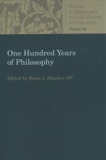 One Hundred Years of Philosophy