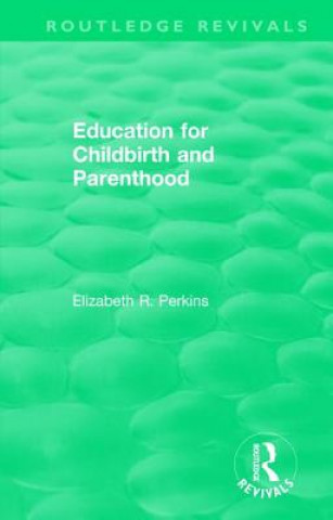 Education for Childbirth and Parenthood