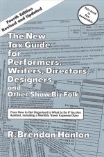 New Tax Guide for Performers, Writers, Directors, Designers & Other Show Biz Folk