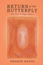 Return of the Butterfly