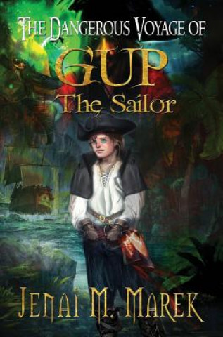 Dangerous Voyage of Gup the Sailor