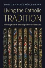Living the Catholic Tradition