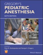 Gregory's Pediatric Anesthesia, 6th Edition