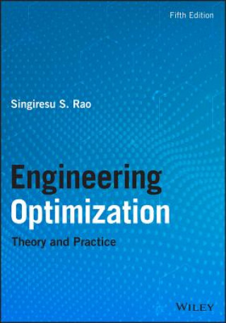 Engineering Optimization - Theory and Practice, Fifth Edition
