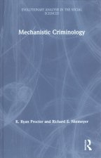 Mechanistic Criminology