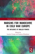 Margins for Manoeuvre in Cold War Europe