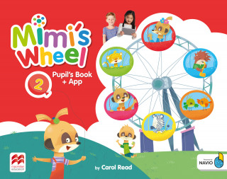 Mimi's Wheel Level 2 Pupil's Book with Navio App