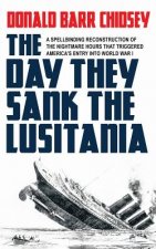 Day They Sank the Lusitania