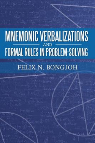Mnemonic Verbalizations and Formal Rules in Problem-Solving
