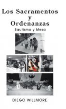 Sacramentos Y Ordenanzas