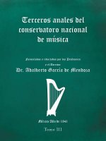 Terceros Anales Del Conservatorio Nacional De Musica