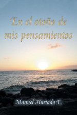 El Otono De Mis Pensamientos