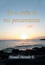 El Otono De Mis Pensamientos