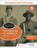 OCR GCSE (9-1) History B (SHP) Foundation Edition: The Making of America 1789-1900