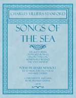 Songs of the Sea - Drake's Drum, Outward Bound, Devon O Devon, Homeward Bound, the Old Superb