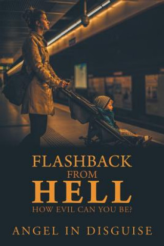 Flashback from Hell