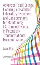 Advanced Fossil Energy, Licensing of Patented Laboratory Inventions and Considerations for Maintaining US Competitiveness in Potentially Transformatio