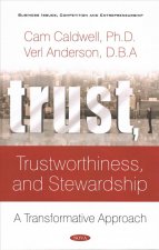 Trust, Trustworthiness, and Stewardship