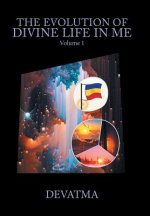 Evolution of Divine Life in Me