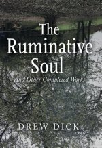 Ruminative Soul
