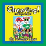 Cheating! for Boys Only (R)