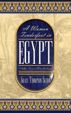 A Woman Tenderfoot in Egypt: 1920s Travel Recollections