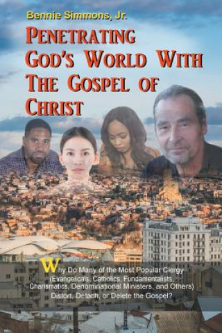 Penetrating God's World with the Gospel of Christ