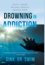 Drowning in Addiction