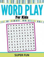 Word Play For Kids