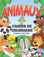 Livre a Colorier Sur Les Animaux (French Edition)